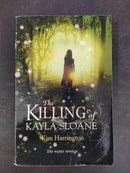 The Killing of Kayla Sloane by Kim Harrington | Genre: Young Adult Mystery