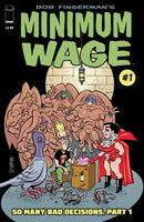 Minimum Wage: So Many Bad Decisions  |  Issue