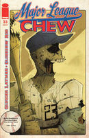 Chew Major League Chew, Part 3 |  Issue