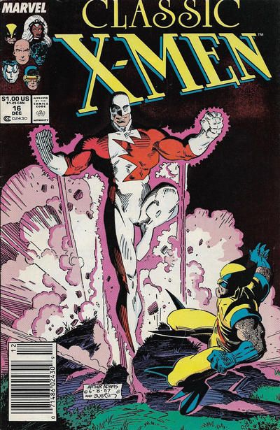 X-Men Classic Home Are the Heroes / Dearest Friend |  Issue#16B | Year:1987 | Series: X-Men | Pub: Marvel Comics | Newsstand Edition
