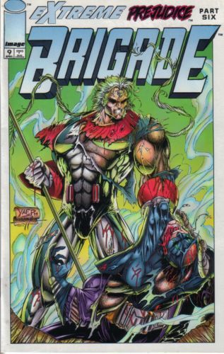 Brigade, Vol. 2 Extreme Predjudice - Part Six |  Issue#9A | Year:1994 | Series:  | Pub: Image Comics | Direct Edition