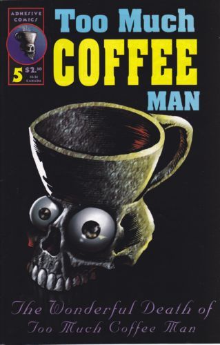 Too Much Coffee Man  |  Issue#5 | Year:1996 | Series:  | Pub: Adhesive Comics |