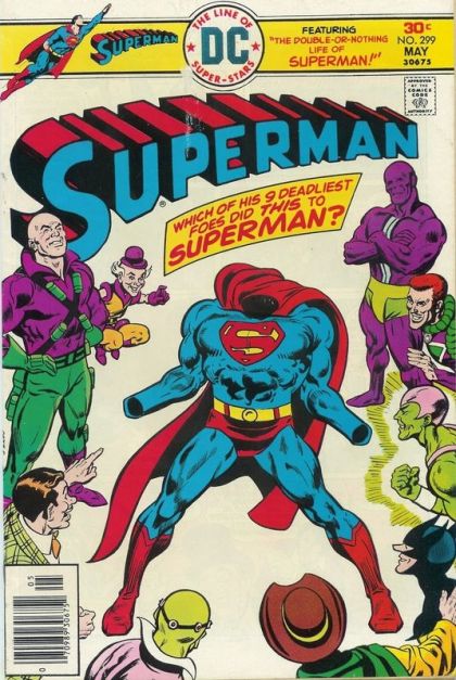 Superman, Vol. 1 The Double-Or-Nothing Life of Superman |  Issue#299 | Year:1976 | Series: Superman | Pub: DC Comics |