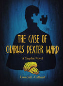 The Case of Charles Dexter Ward The Case of Charles Dexter Ward |  Issue