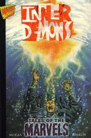 Tales of the Marvels: Inner Demons Inner Demons |  Issue