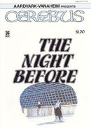 Cerebus the Aardvark The Night Before |  Issue