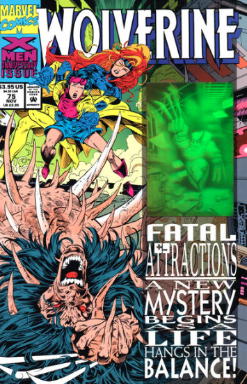 Wolverine, Vol. 2 Fatal Attractions - Part 5: Nightmares Persist |  Issue#75B | Year:1993 | Series: Wolverine | Pub: Marvel Comics | Newsstand Edition