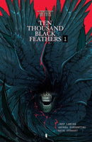 The Bone Orchard Mythos: Ten Thousand Black Feathers  |  Issue
