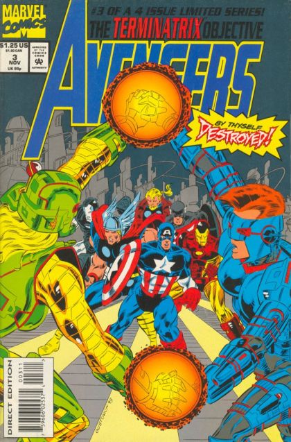 The Avengers: The Terminatrix Objective Days Of Maximum Probability |  Issue#3A | Year:1993 | Series:  | Pub: Marvel Comics | Direct Edition