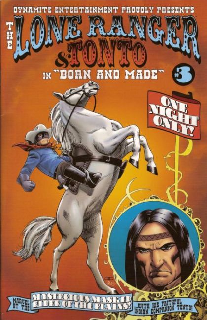 Lone Ranger and Tonto Born and Made |  Issue#3 | Year:2009 | Series: Lone Ranger | Pub: Dynamite Entertainment |