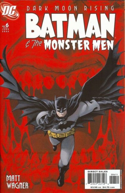 Batman & The Monster Men Part 6 |  Issue#6 | Year:2006 | Series:  | Pub: DC Comics |