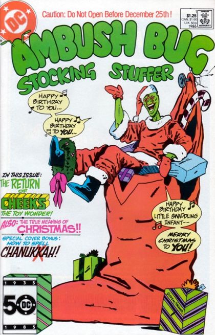 Ambush Bug: Stocking Stuffer I Knew I Shoulda Taken That Left Toyn Back In Albakoyky! |  Issue#1A | Year:1985 | Series:  | Pub: DC Comics | Direct Edition