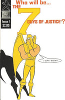 The 7 Guys of Justice The Jerque Imperative, Superheroing for Idiots |  Issue
