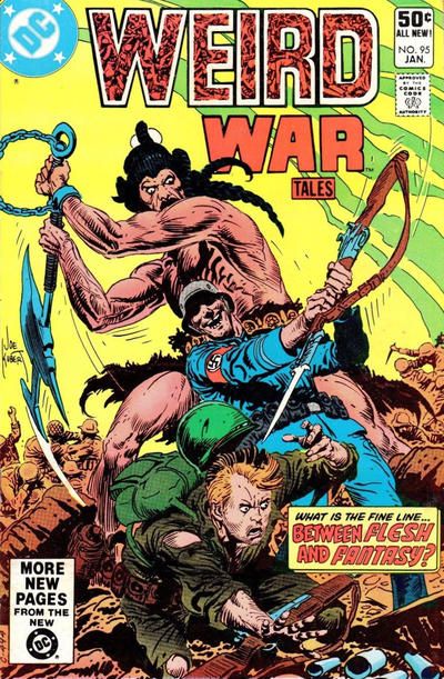 Weird War Tales, Vol. 1 Come Play War With Me ! / The Way Of The Horse / The 600 Heads Of Deathbetween Flesh And Fantasy |  Issue#95A | Year:1981 | Series: Weird War Tales | Pub: DC Comics |