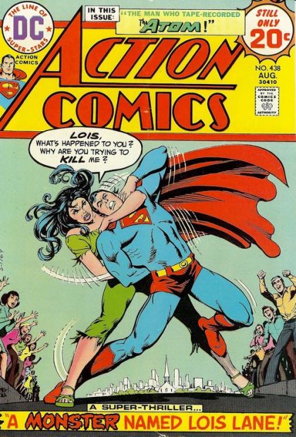 Action Comics, Vol. 1 A Monster Named Lois Lane! / The Man Who Tape-Recorded The Atom! |  Issue#438 | Year:1974 | Series:  | Pub: DC Comics |