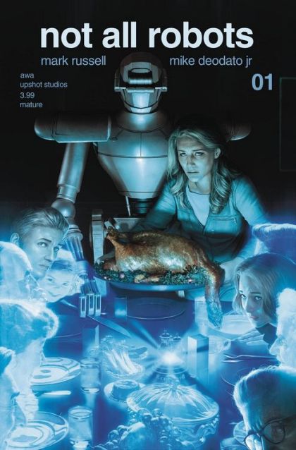 Not All Robots  |  Issue#1A | Year:2021 | Series:  | Pub: AWA Studios |