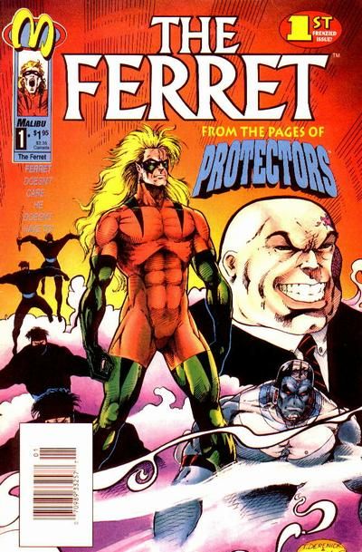 The Ferret, Vol. 1 Flesh and Steel |  Issue#1B | Year:1992 | Series: The Ferret | Pub: Malibu Comics | Newsstand Edition
