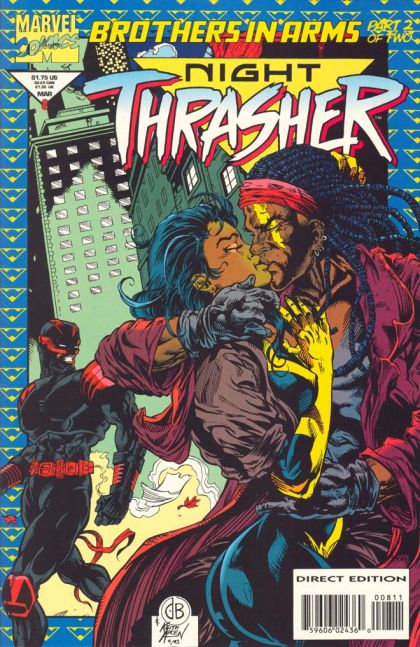 Night Thrasher, Vol. 1 Brothers In Arms, Part Two: Stolen Lives |  Issue#8A | Year:1994 | Series:  | Pub: Marvel Comics | Direct Edition