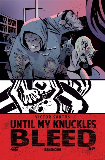 Until My Knuckles Bleed  |  Issue#2A | Year:2022 | Series:  | Pub: Behemoth Comics |