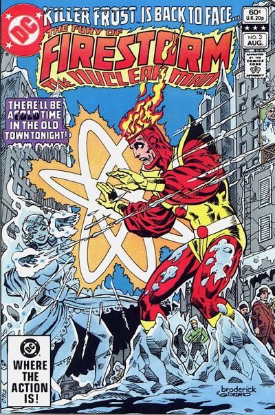 Firestorm, the Nuclear Man, Vol. 2 (1982-1990) A Cold Time In The Old Town Tonight |  Issue#3A | Year:1982 | Series: Firestorm | Pub: DC Comics | Direct Edition