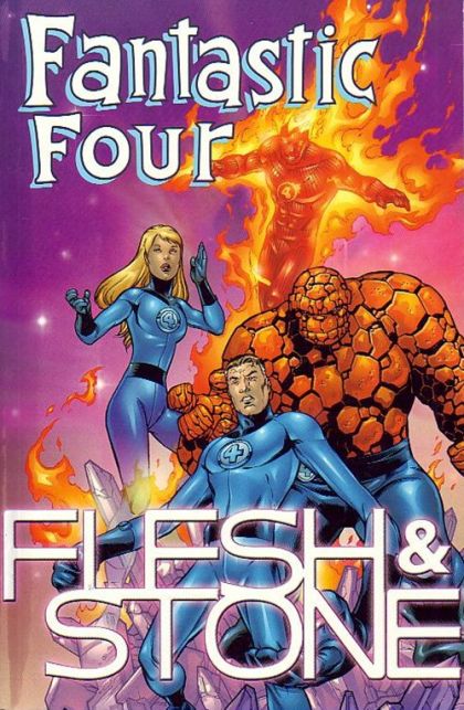Fantastic Four: Flesh & Stone Fantastic Four Flesh &amp; Stone |  Issue#TP | Year:2001 | Series: Fantastic Four | Pub: Marvel Comics |