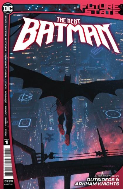 Future State: The Next Batman The Next Batman / Outsiders / Rise Chapter One |  Issue#1A | Year:2021 | Series:  | Pub: DC Comics | Regular Ladronn Cover