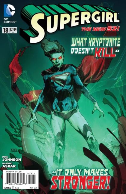 Supergirl, Vol. 6 What Kryptonite Does Not Kill... ...It Only Makes Stronger... |  Issue#18 | Year:2013 | Series: Supergirl | Pub: DC Comics |