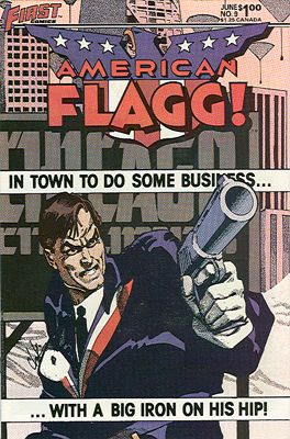 American Flagg!, Vol. 1 State Of The Union: Conclusion |  Issue#9 | Year:1984 | Series:  | Pub: First Comics |