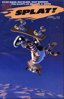 Splat! Grislyland / Just Like Pop! / Filling Space / Growing Up Weird / Deep Thinks / Daniel & Meyssac / Ronald Reagan / Tales of the 47th Empire / Donald Dogfly / Word for Today |  Issue