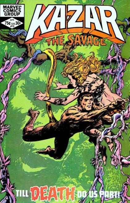 Ka-Zar, Vol. 3 Till Death Do Us Part! |  Issue#13A | Year:1982 | Series: Ka-Zar | Pub: Marvel Comics | Direct Edition