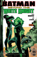 Batman: Beyond the White Knight Batman: Beyond the White Knight, Book Seven |  Issue