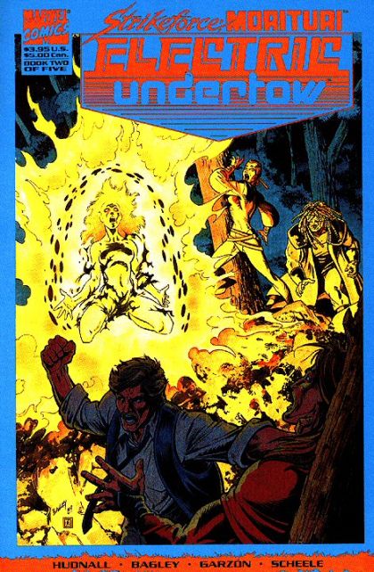 Strikeforce: Morituri - Electric Undertow The Gathering |  Issue#2 | Year:1989 | Series: Strikeforce: Morituri | Pub: Marvel Comics |