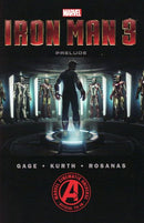Marvel's Iron Man 3 Prelude Marvel's Iron Man 2 Adaptation #1-2, Marvel's Iron Man 3 Prelude #1-2, and Iron Man, Vol. 4 #1 |  Issue#TP | Year:2013 | Series: Iron Man | Pub: Marvel Comics |