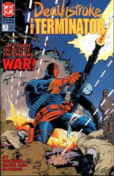 Deathstroke, The Terminator Full Cycle, Chapter 3: War |  Issue#3 | Year:1991 | Series: Deathstroke | Pub: DC Comics |