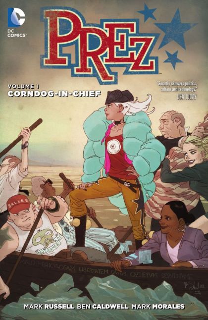 Prez, Vol. 2 HC / TP  |  Issue#1TP | Year:2016 | Series:  | Pub: DC Comics |