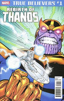 True Believers: The Rebirth Of Thanos ...Even Demigods Must Dream! |  Issue