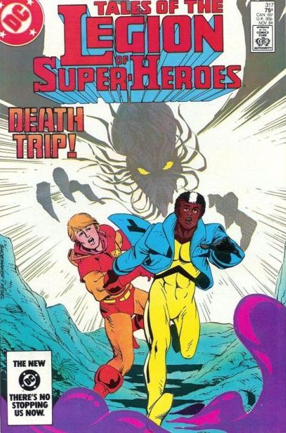 Tales of the Legion of Super-Heroes Death Trip |  Issue#317A | Year:1984 | Series: Legion of Super-Heroes | Pub: DC Comics |