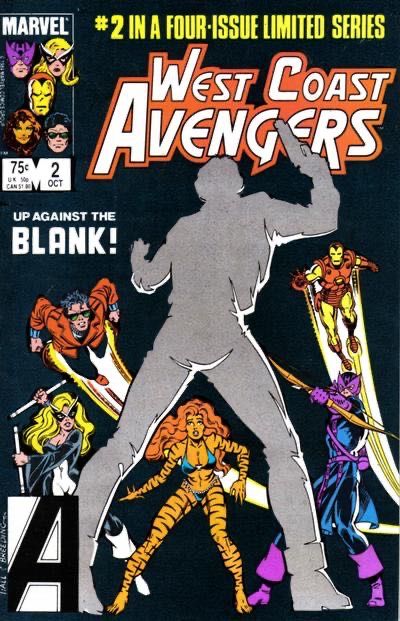 The West Coast Avengers, Vol. 1 Blanking Out! |  Issue#2A | Year:1984 | Series:  | Pub: Marvel Comics | Direct Edition