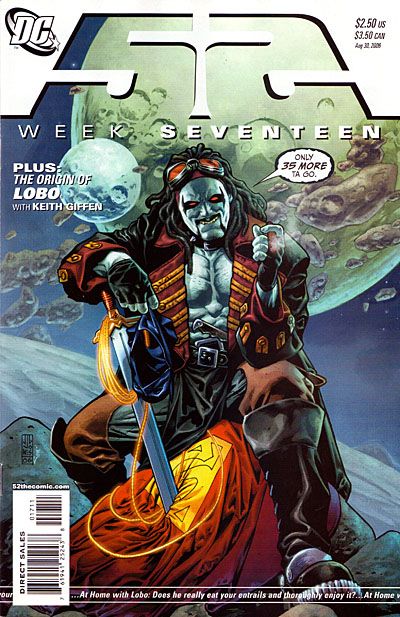 52 52 - Last of the Czarnians / The Origin of Lobo |  Issue#17A | Year:2006 | Series:  | Pub: DC Comics | J.G. Jones Regular