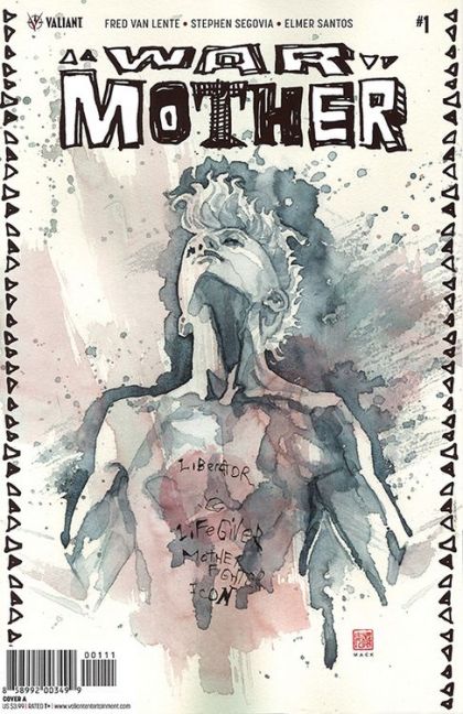 War Mother War Mother, Part 1 |  Issue#1A | Year:2017 | Series:  | Pub: Valiant Entertainment | David Mack Regular