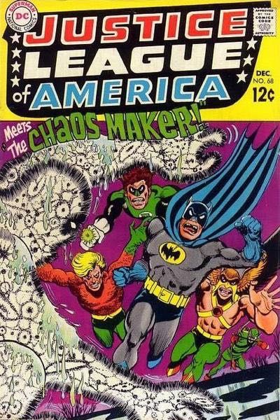 Justice League of America, Vol. 1 Neverwas...The Chaos Maker |  Issue#68 | Year:1968 | Series: Justice League | Pub: DC Comics |
