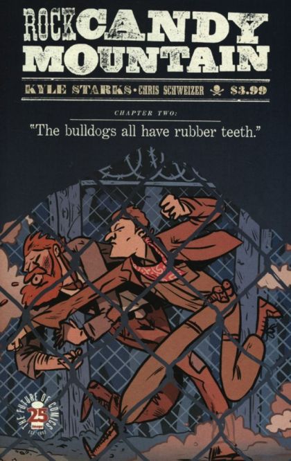 Rock Candy Mountain The Bulldogs All Have Rubber Teeth |  Issue#2 | Year:2017 | Series:  | Pub: Image Comics |