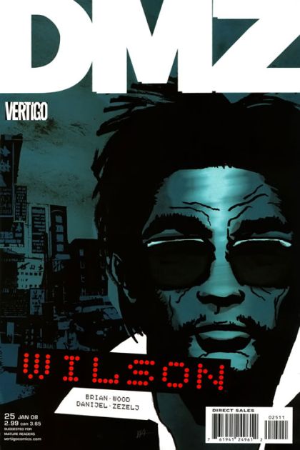 DMZ Wilson |  Issue#25 | Year:2007 | Series: DMZ | Pub: DC Comics |