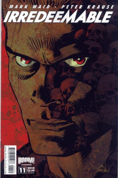Irredeemable  |  Issue#11B | Year:2010 | Series:  | Pub: Boom! Studios | Cover B Dan Panosian