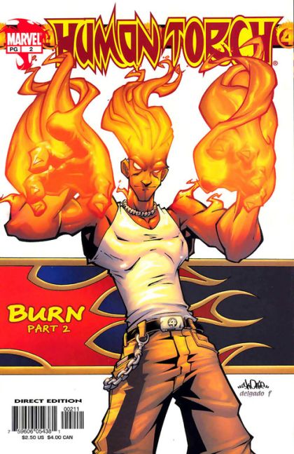 Human Torch, Vol. 3 Burn, Part 2 |  Issue#2A | Year:2003 | Series: Fantastic Four | Pub: Marvel Comics | Direct Edition