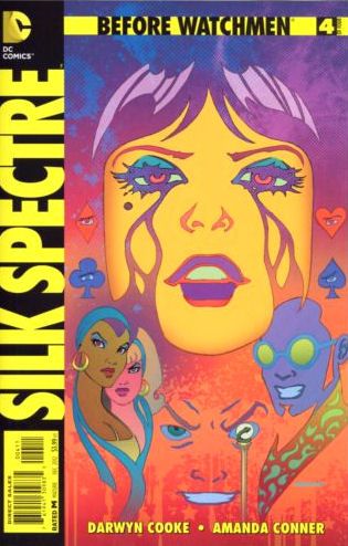 Before Watchmen: Silk Spectre The End of the Rainbow |  Issue#4A | Year:2012 | Series: Watchmen | Pub: DC Comics | Amanda Conner Regular