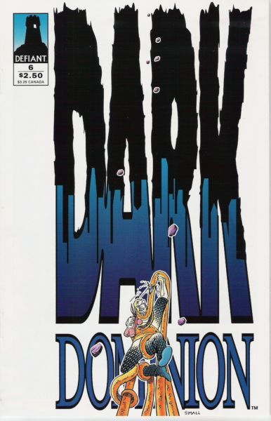 Dark Dominion What Dreams May Come |  Issue#6 | Year:1994 | Series:  | Pub: Defiant Comics |