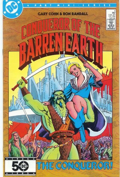 Conqueror of the Barren Earth The Conqueror |  Issue#4A | Year:1985 | Series:  | Pub: DC Comics | Direct Edition
