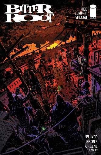 Bitter Root Red Summer Special Etta/ The Arsenal/ Red Summer/ Tulsa/ Ladies Night/ Barzakh |  Issue#1 | Year:2019 | Series:  | Pub: Image Comics |