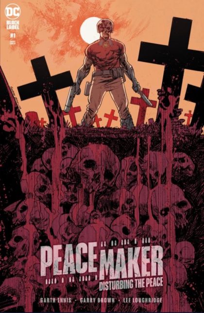 Peacemaker: Disturbing The Peace  |  Issue